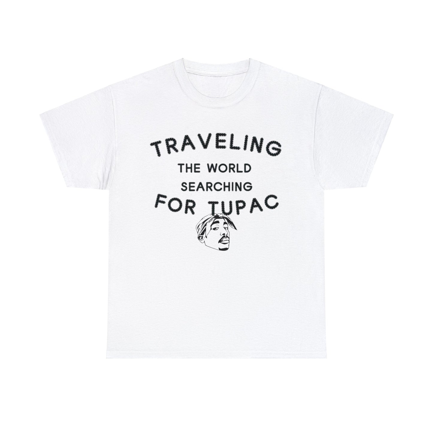 Searching For 2Pac -Plain Tee